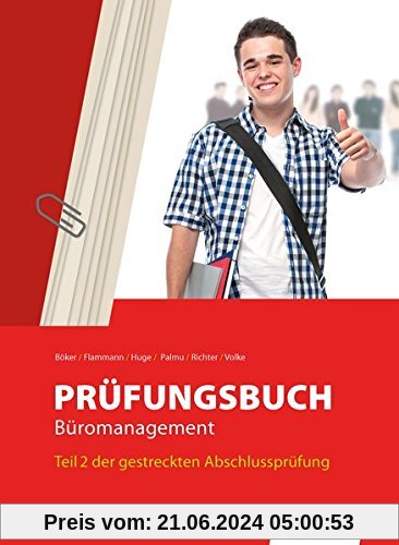 Prüfungsbuch Büromanagement: Teil 2 der gestreckten Abschlussprüfung: Schülerband